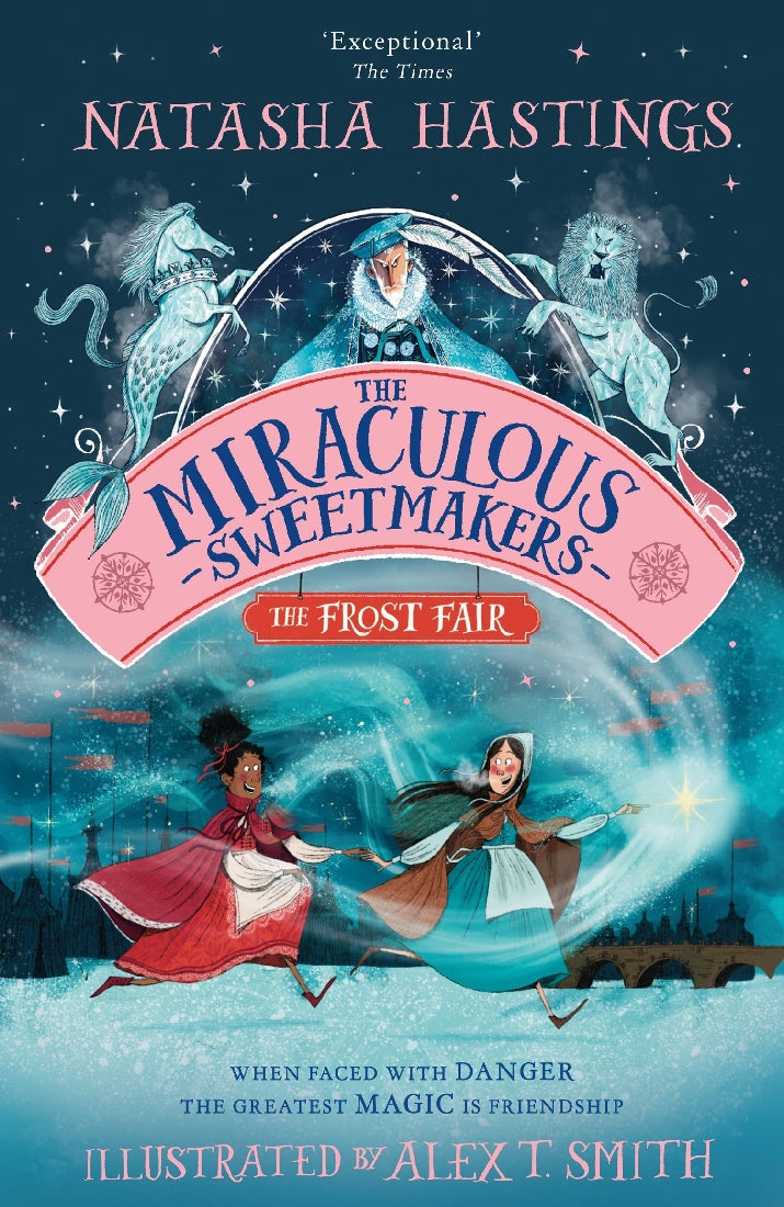 THE MIRACULOUS SWEET MAKERS - THE FROST FAIR BK1