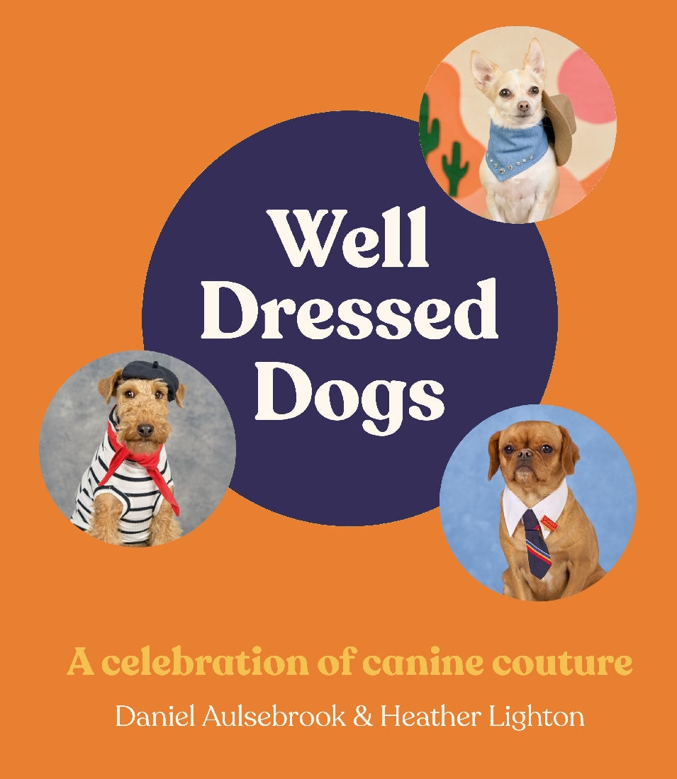 WELL DRESSED DOGS