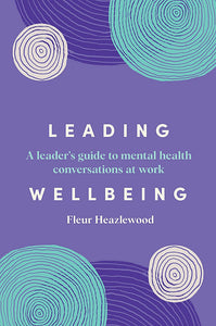 LEADING WELLBEING