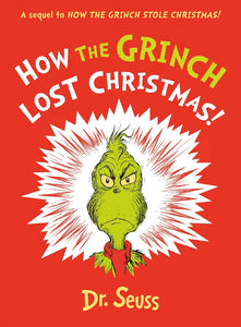 HOW THE GRINCH LOST CHRISTMAS