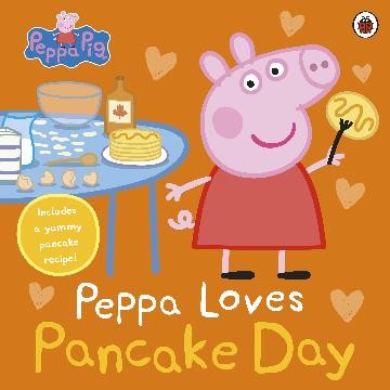 PEPPA LOVES PANCAKE DAY 