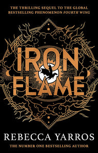 IRON FLAME: EMPYREAN BK 2