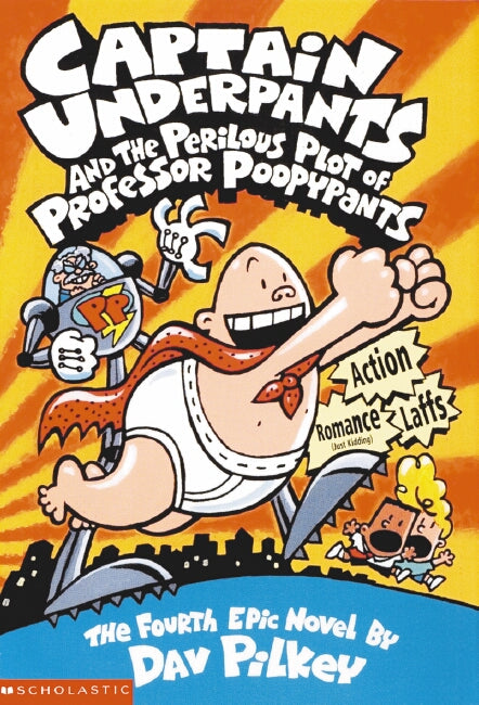 CAPTAIN UNDERPANTS #4 - PERILOUS PLOT OF PROFESSOR POOPYPANTS