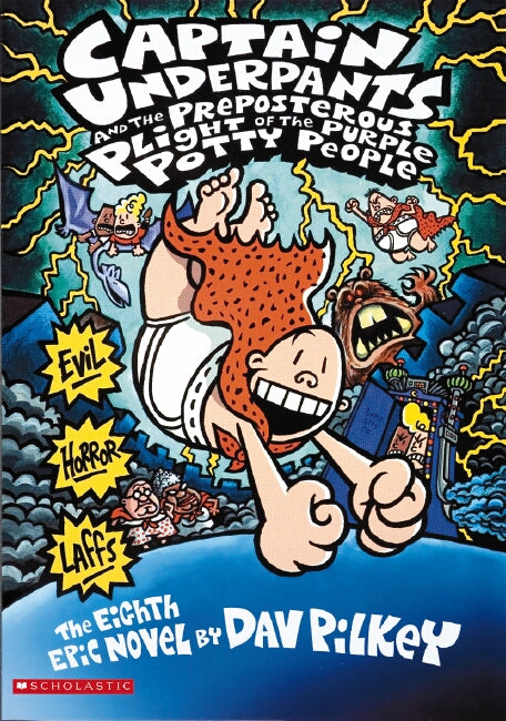 CAPTAIN UNDERPANTS #8 - PREPOSTEROUS PLIGHT OF THE PURPLE POTTY PEOPLE