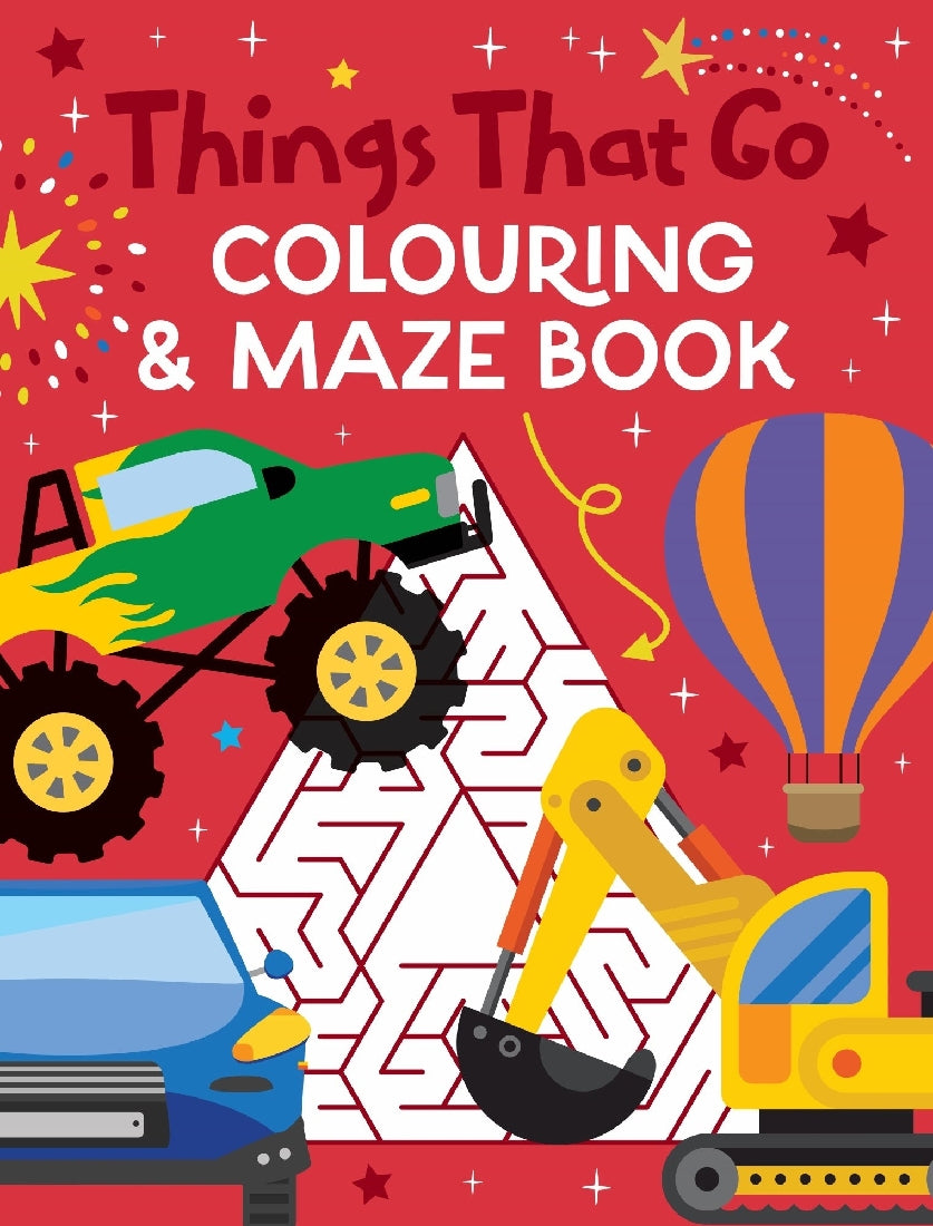 THINGS THAT GO COLOURING AND MAZES