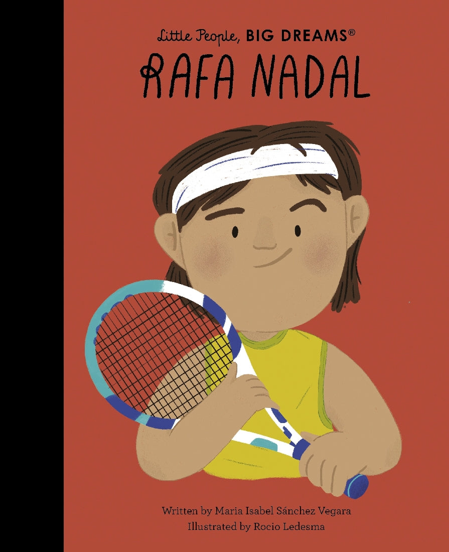 RAFA NADAL: PEOPLE LITTLE PEOPLE, BIG DREAMS