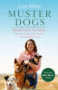 MUSTER DOGS - FROM PUPS TO PROS