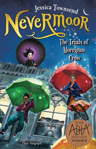 NEVERMOOR THE TRIALS OF MORRIGAN CROW