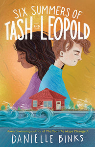 SIX SUMMERS OF TASH AND LEOPOLD