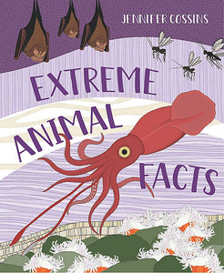 EXTREME ANIMAL FACTS