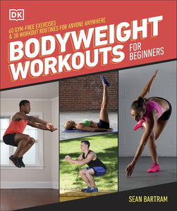 BODYWEIGHT WORKOUTS FOR BEGINNERS