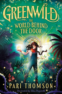 GREENWILD WORLD BEHIND THE DOOR