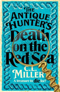 THE ANTIQUES HUNTER'S: DEATH ON THE RED SEA