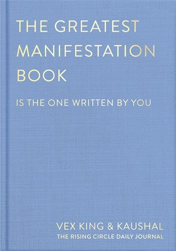 THE GREAT MANIFESTATION BOOK - IS THE ONE WRITTEN BY YOU