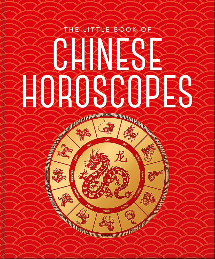 LITTLE BOOK OF CHINESE HOROSCOPES