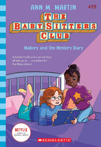 MALLORY AND THE MYSTERY DIARY (THE BABY SITTERS CLUB #29 NETFLIX EDITION)