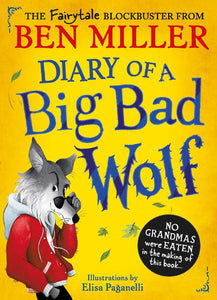 DIARY OF A BIG BAD WOLF