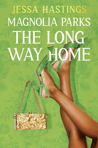 THE LONG WAY HOME - MAGNOLIA PARKS BK3