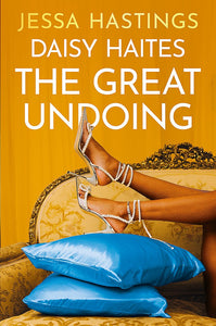 DAISY HAITES - THE GREAT UNDOING BK4