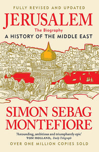 JERUSALEM: A HISTORY OF THE MIDDLE EAST