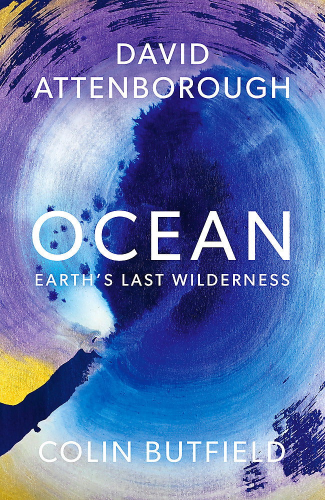 OCEAN: EARTH'S LAST WILDERNESS