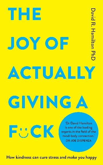 THE JOY OF ACTUALLY GIVING A F*CK