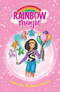 RAINBOW FAIRIES: BIRTHDAY FAIRIES #3 LOIS THE BALLOON FAIRY