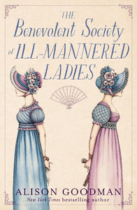 BENEVOLENT SOCIETY OF ILL-MANNERED LADIES