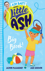 LITTLE ASH BIG BREAK