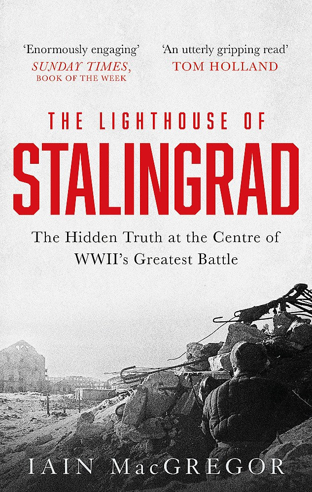 THE LIGHTHOUSE OF STALINGRAD