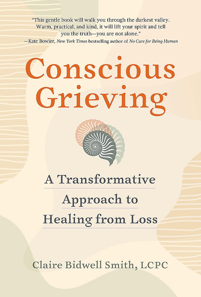 CONSCIOUS GRIEVING