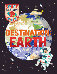 SPACE STATION ACADEMY - DESTINATION EARTH