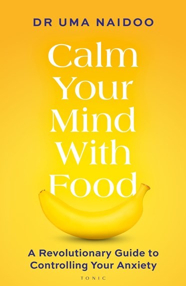 CALM YOU MIND WITH FOOD