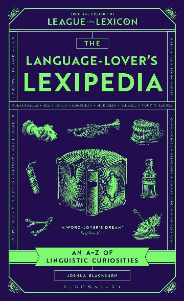 LANGUAGE-LOVER'S LEXIPEDIA