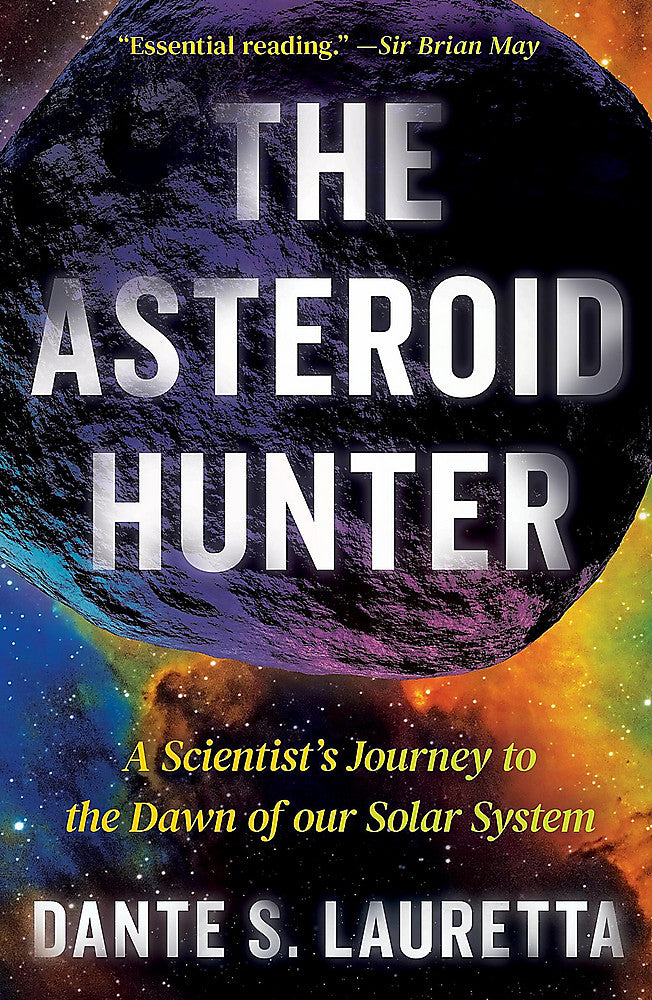 THE ASTEROID HUNTER (A SCIENTIST'S JOURNEY TO THE DAWN OF OUR SOLAR SYSTEM)