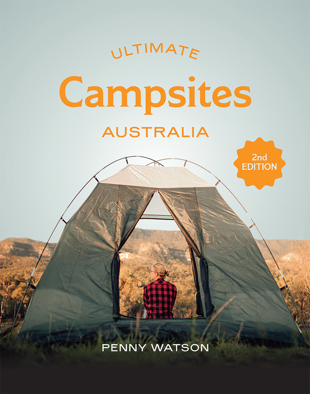 ULTIMATE CAMPSITES AUSTRALIA  (2ND EDITION)