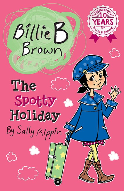 BILLIE B BROWN THE SPOTTY HOLIDAY