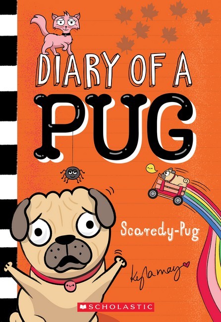 SCAREDY-PUG (DIARY OF A PUG #5)