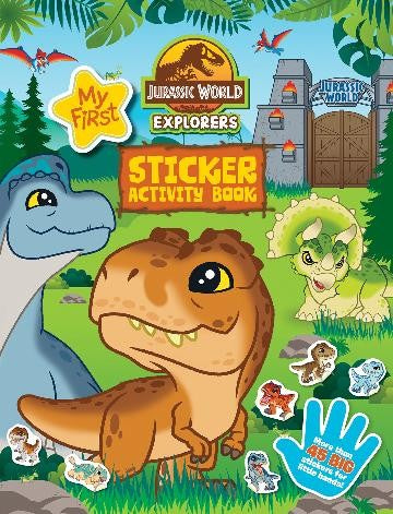 JURASSIC WORLD EXPLORERS MY FIRST STICKER ACTIVITY BOOK