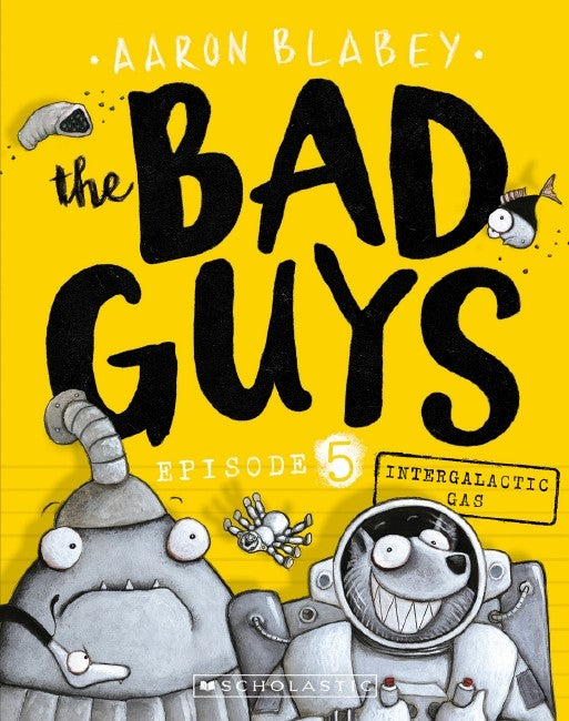 BAD GUYS #5 INTERGALACTIC GAS