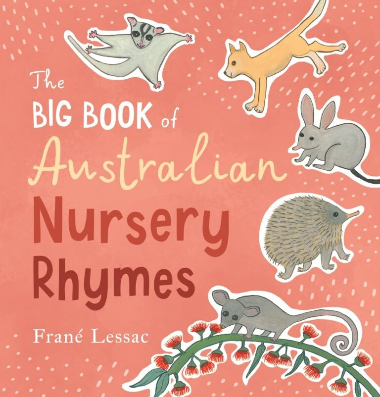 THE BIG BOOK OF AUSTRALIAN NURSERY RHYMES