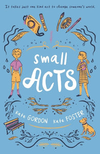 SMALL ACTS