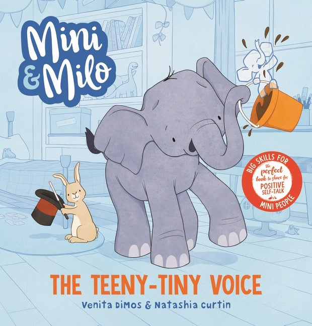 MINI & MILO AND THE TEENY TINY VOICE