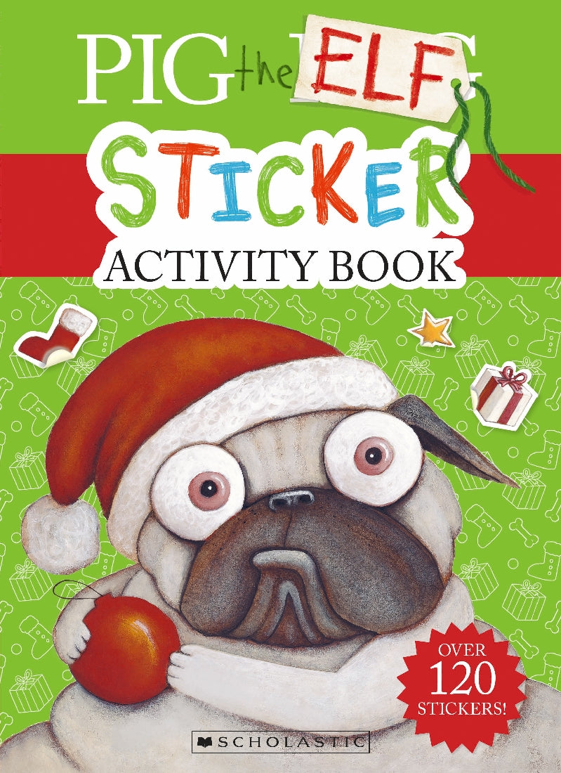 PIG THE ELF STICKER ACTIVITY BOOK