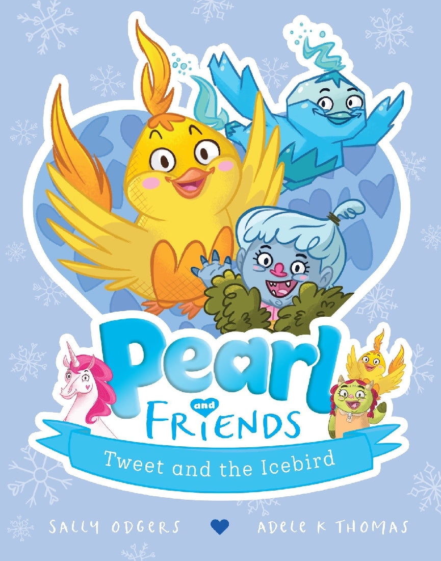 PEARL & FRIENDS #2 TWEET AND THE ICEBIRD