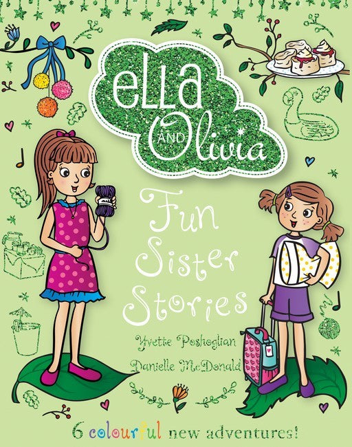 FUN SISTER STORIES (ELLA AND OLIVIA TREASURY: #6)