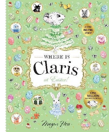 WHERE IS CLARIS AT EASTER!