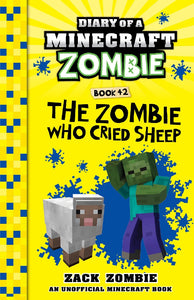 THE ZOMBIE WHO CRIED SHEEP (DOAMZ #42)
