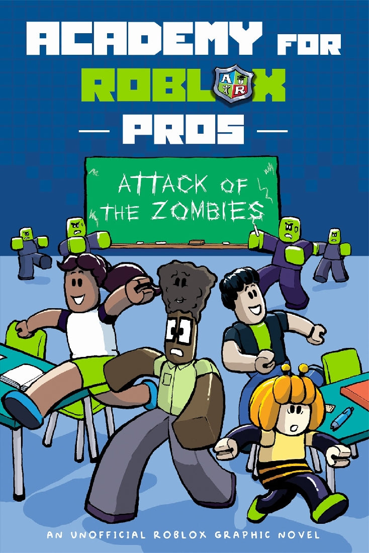 ACADEMY FOR ROBLOX PROS #1 ATTACK OF THE ZOMBIES