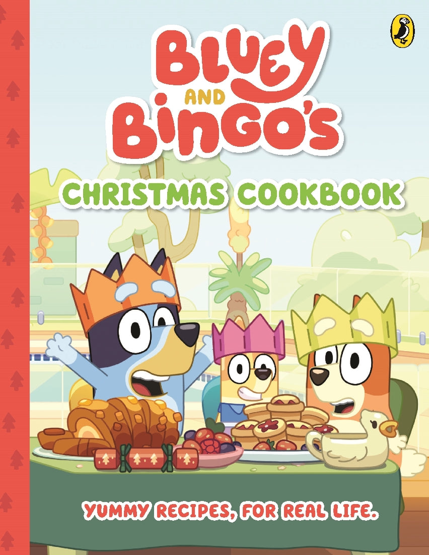 BLUEY AND BINGO'S CHRISTMAS COOKBOOK